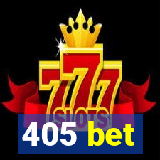 405 bet